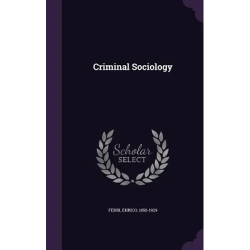 Criminal Sociology