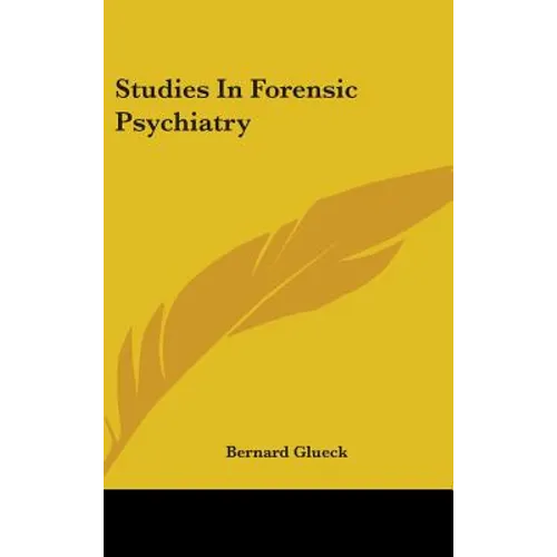 Studies In Forensic Psychiatry
