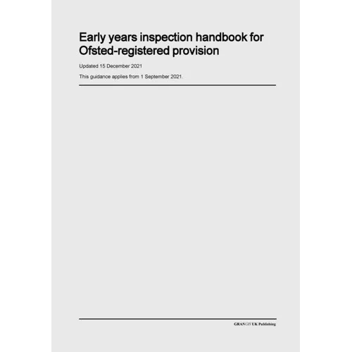 Early Years Inspection Handbook for Ofsted-Registered Provision - Paperback