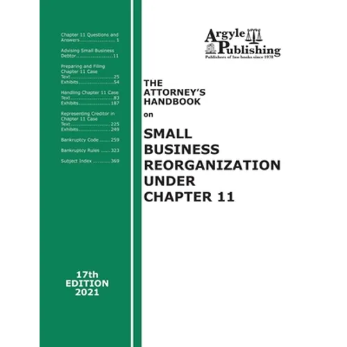 The Attorney's Handbook on Small Business Reorganization Under Chapter 11