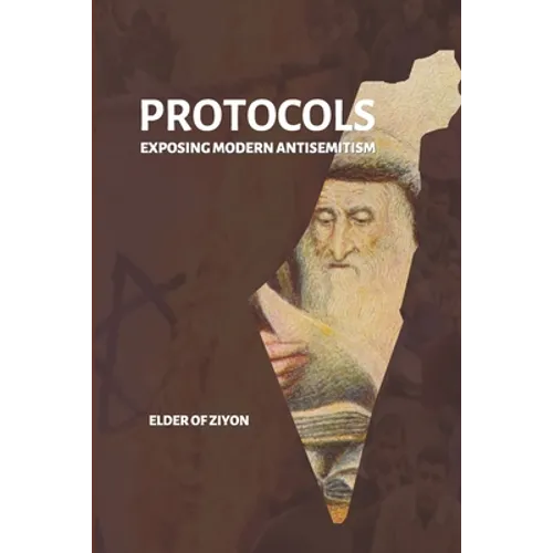 Protocols: Exposing Modern Antisemitism