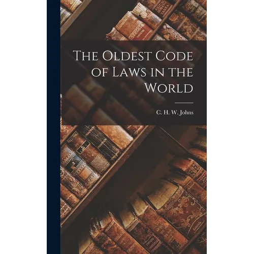 The Oldest Code of Laws in the World