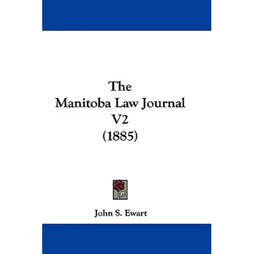 The Manitoba Law Journal V2 (1885) - Paperback