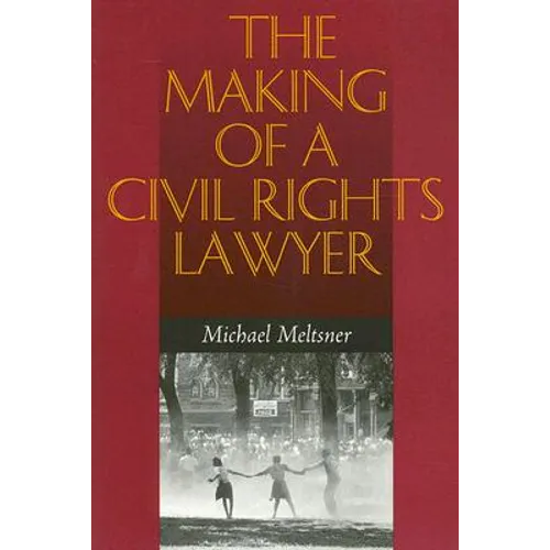 The Making of a Civil Rights Lawyer