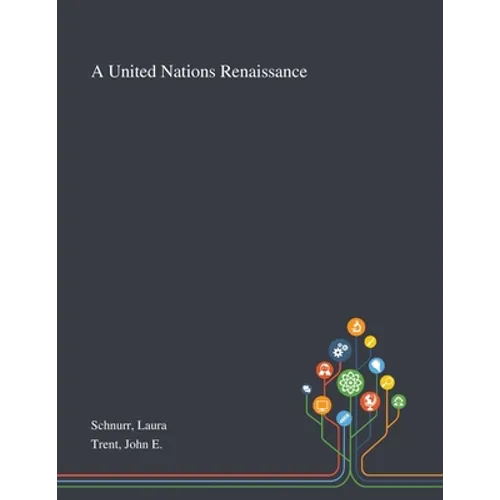 A United Nations Renaissance