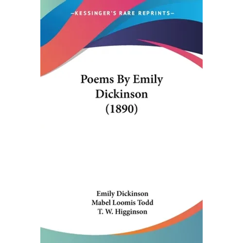 Poems By Emily Dickinson (1890)