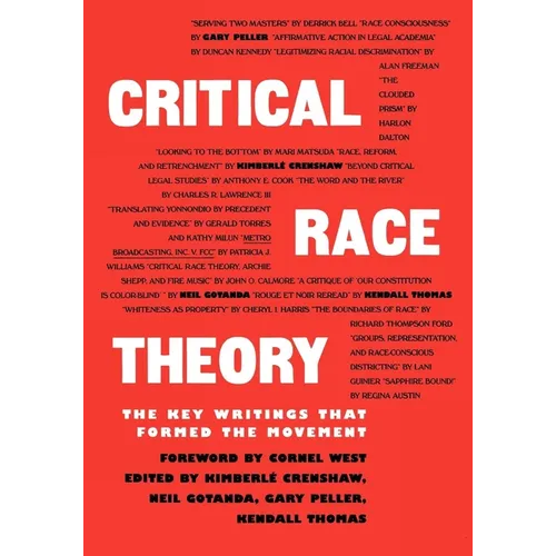 Critical Race Theory: The Key Writings That Formed the Movement - Paperback