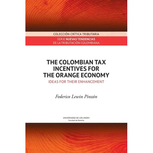 The colombian tax incentives for the orange economy