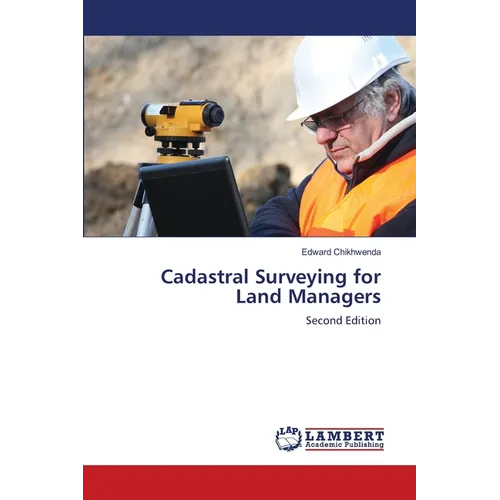 Cadastral Surveying for Land Managers