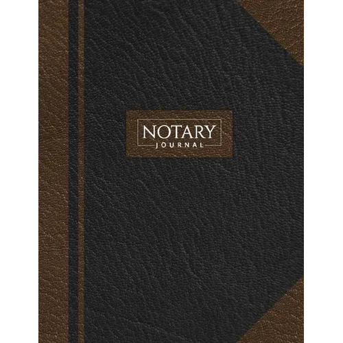 Notary Journal: Public Record Book for Men Women, Logbook for Notarial Acts, 390 Entries, A4, Black & Brown Cover