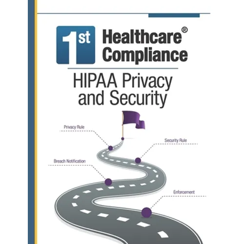 First Healthcare Compliance HIPAA Privacy and Security