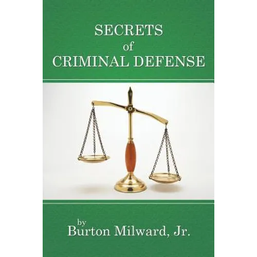 Secrets of Criminal Defense