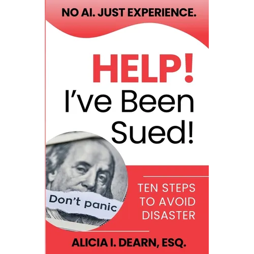 Help! I've Been Sued!