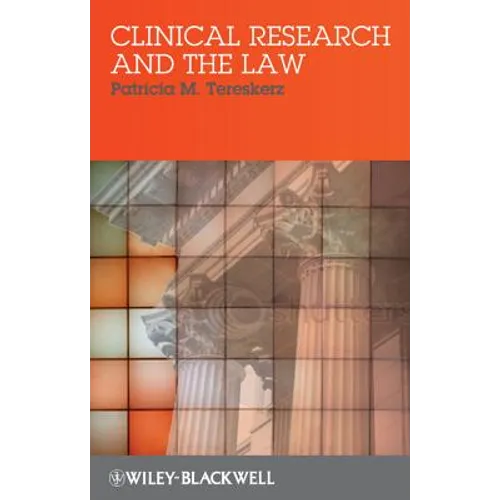 Clinical Research and the Law