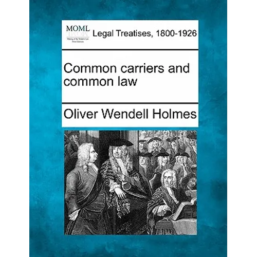 Common Carriers and Common Law