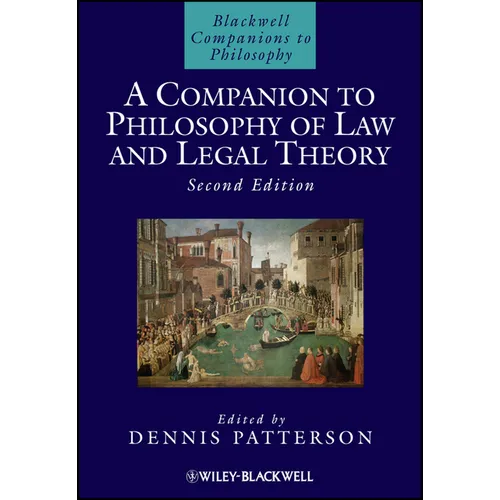 A Companion to Philosophy of Law and Legal Theory