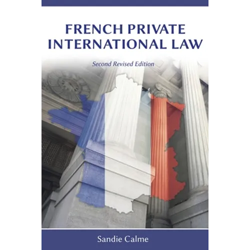 French Private International Law, Second Revised Edition