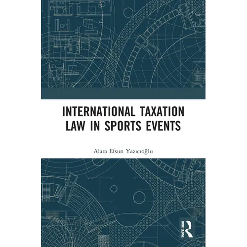 International Taxation Law in Sports Events - Paperback