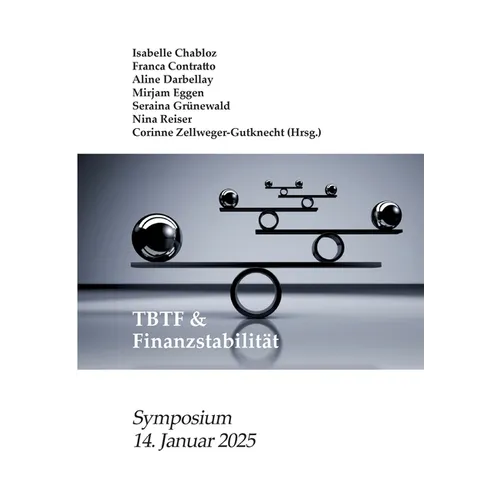 TBTF & Finanzstabilität: Financial Stability Law Forum - Symposium 2025