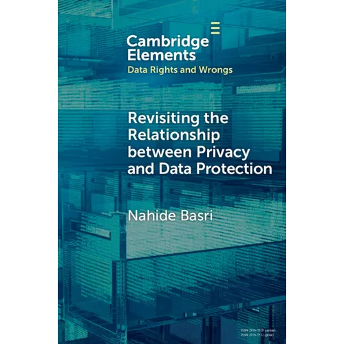 Revisiting the Relationship between Privacy and Data Protection