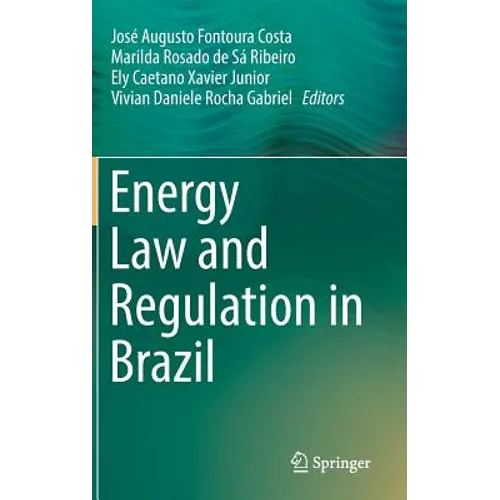 Energy Law and Regulation in Brazil