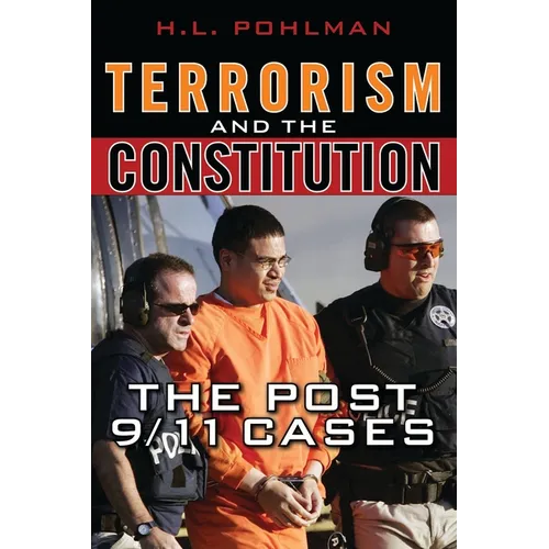 Terrorism and the Constitution: The Post-9/11 Cases