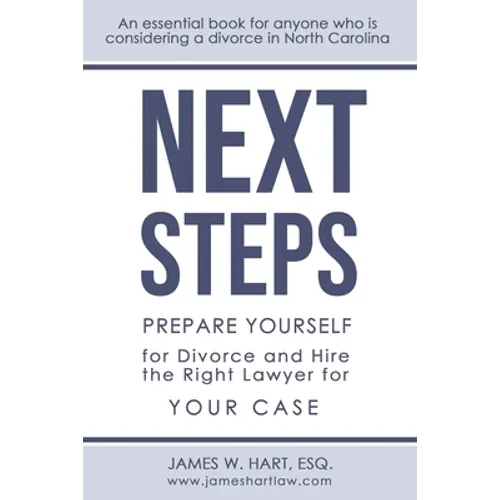 Next Steps: Prepare Yourself for Divorce and Hire the Right Lawyer for Your Case