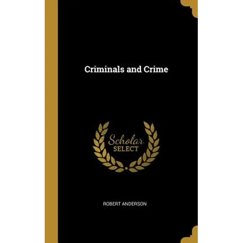 Criminals and Crime