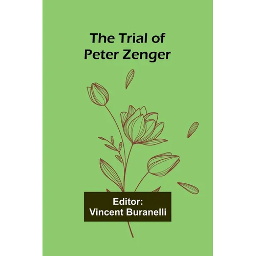 The Trial of Peter Zenger