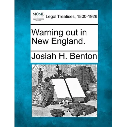 Warning Out in New England.