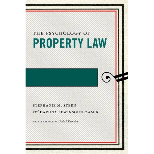 The Psychology of Property Law