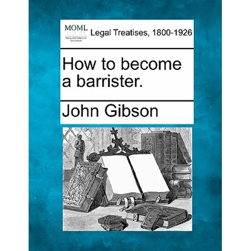How to Become a Barrister.