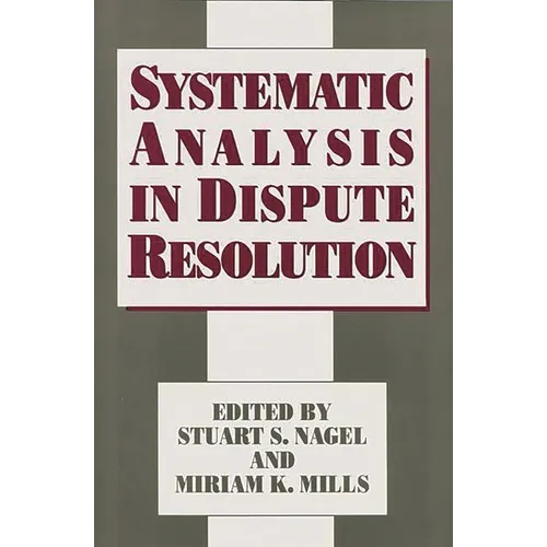 Systematic Analysis in Dispute Resolution