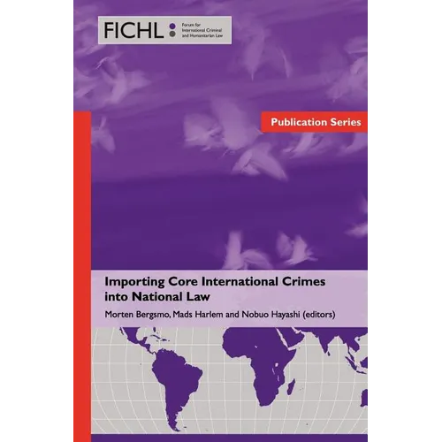 Importing Core International Crimes into National Law