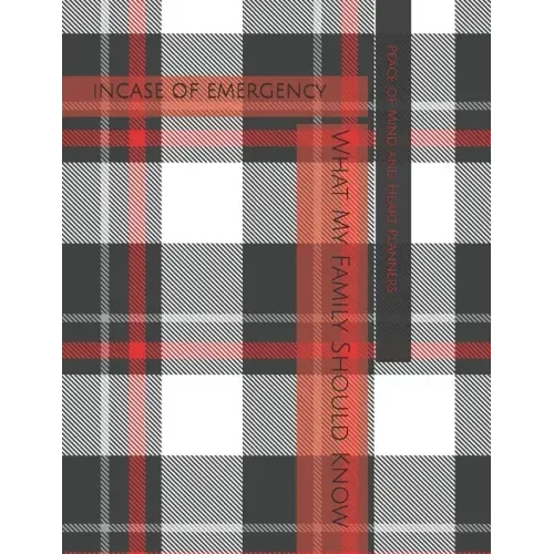 *Incase of Emergency*: What My Family Should Know Estate Planning, DNR, Christian Legacy, Final Wishes, Farewell Messages Will Planning Workbook, 8.5x