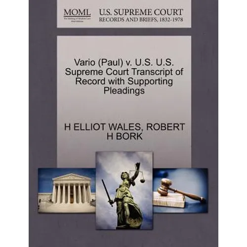 Vario (Paul) V. U.S. U.S. Supreme Court Transcript of Record with Supporting Pleadings