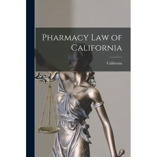 Pharmacy Law of California
