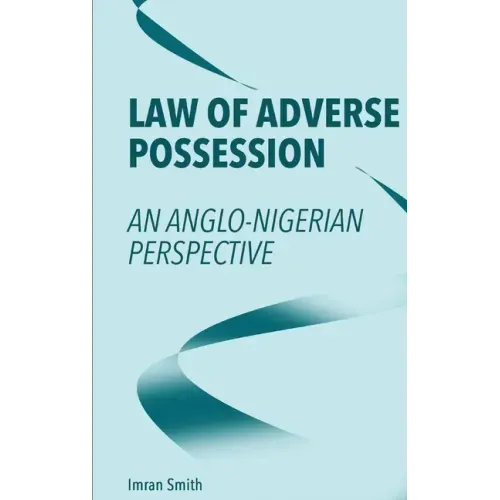 Law of Adverse Possession: An Anglo-Nigerian Perspective
