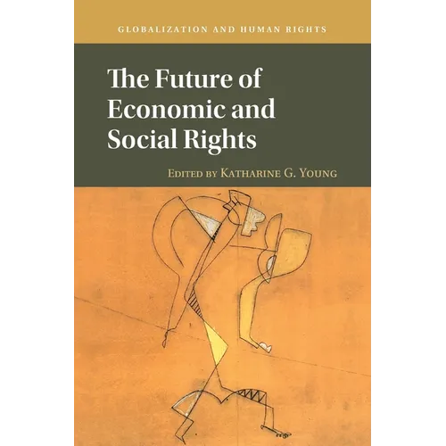 The Future of Economic and Social Rights