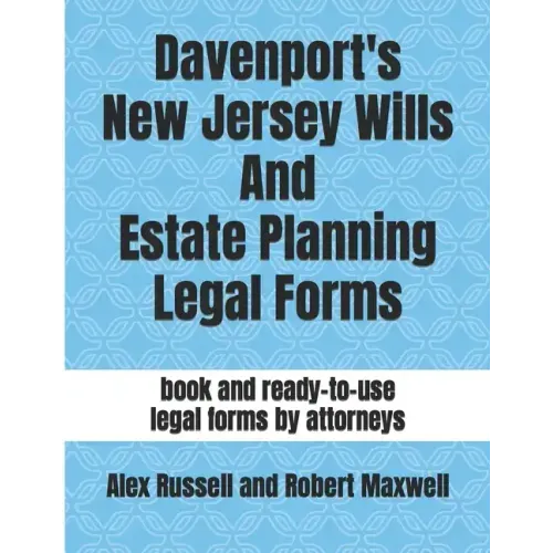 Davenport's New Jersey Wills And Estate Planning Legal Forms