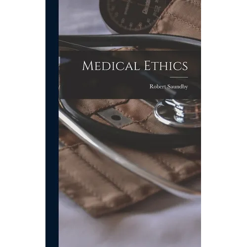 Medical Ethics - Hardcover