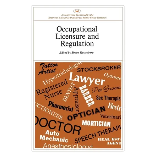 Occupational Licensure and Regulation - Paperback