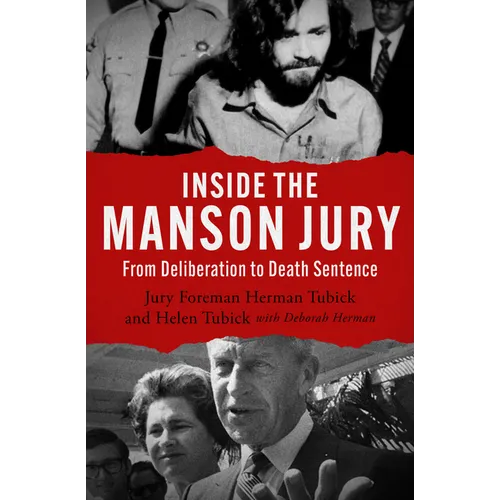Inside the Manson Jury: From Deliberation to Death Sentence