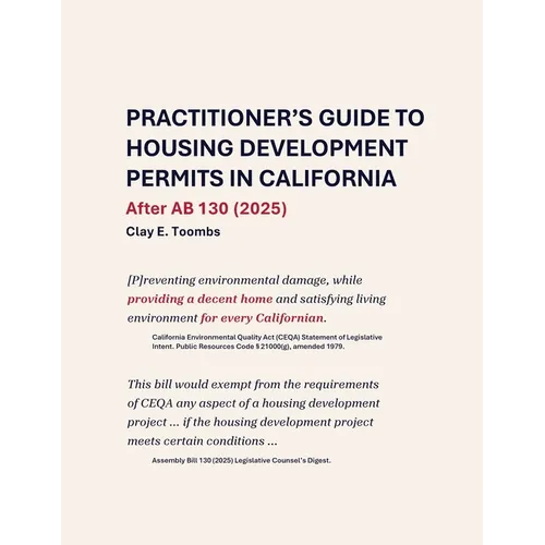 Practitioner's Guide to Housing Development Permits in California: After AB 130 (2025)