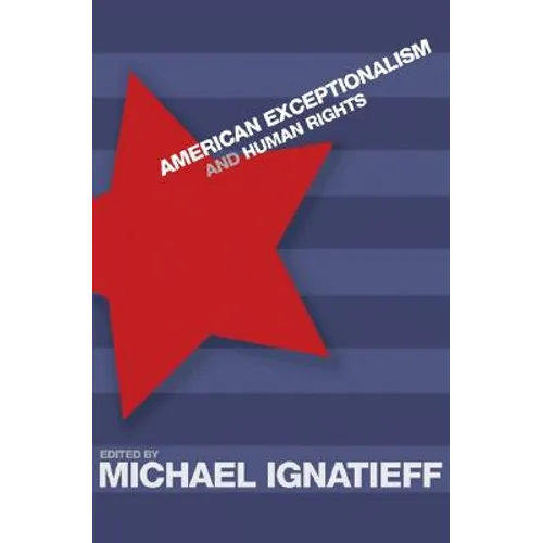 American Exceptionalism and Human Rights