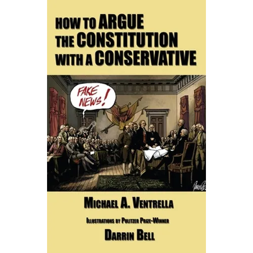 How to Argue the Constitution with a Conservative