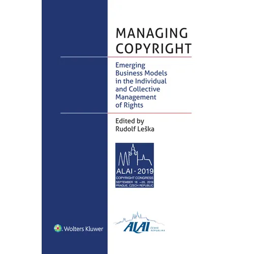 Managing Copyright: Emerging Business Models in the Individual and Collective Management of Rights - Paperback