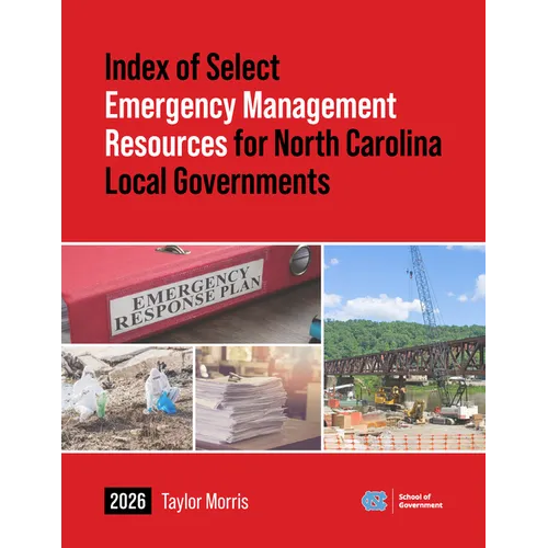 Index of Select Emergency Management Resources for North Carolina Local Governments