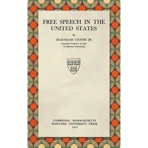Free Speech in the United States (1967)