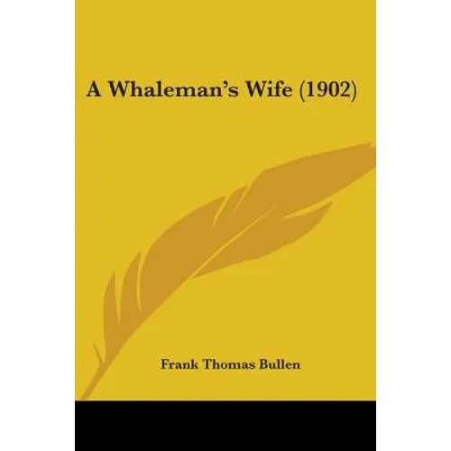 A Whaleman's Wife (1902)